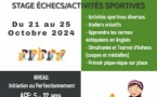 STAGE ÉCHECS &amp; ACTIVITÉS SPORTIVES DE LA TOUSSAINT - 21 AU 25 OCTOBRE 